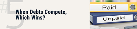 When Debts Compete, Which Wins?